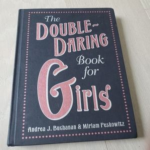 The Double-Daring Book for Girls